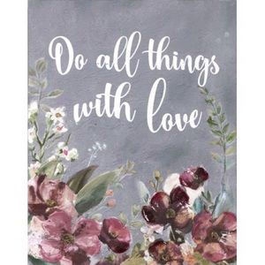 🌸”Do all things with love” Canvas